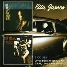 Etta James ~ Love's Been Rough